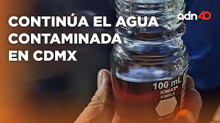 Agua contaminada en la CDMX, ¿una bomba de tiempo? I República Mx