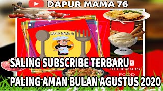 Saling Subscribe Terbaru Bulan Agustus 2020 ll Cara Menambah  Subscriber dan jam Tayang Paling Aman