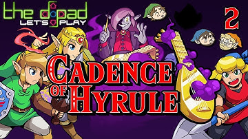 "The Topping One" - PART 2 - Cadence of Hyrule