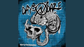 Video thumbnail of "Days N' Daze - Ditches"