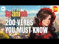 🇪🇸 Learn Spanish | All 200 Verbs You Must Know!!