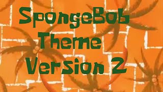 Video thumbnail of "SpongeBob Production Music SpongeBob Theme (Version 2)"