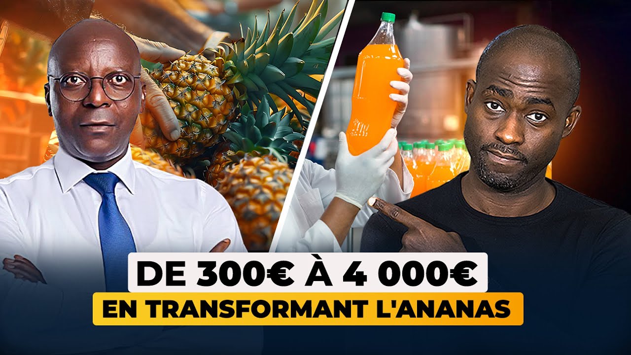 Il passe de 300€ à 4000€ avec la transformation de l'ananas
