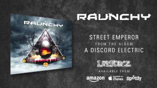 RAUNCHY - Street Emperor (album track)