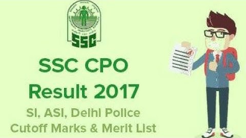 SSC CPO CAPF SI Paper Tier-1 2017 Result Declare | Final Cutoff Out | Appear For Paper 2 |