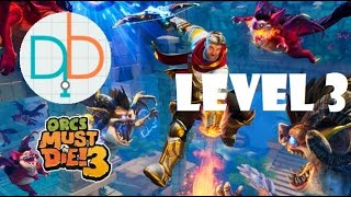 Orcs Must Die 3: Drastic Steps - Level 3 (Rift Lord Difficulty - 5 Skulls)