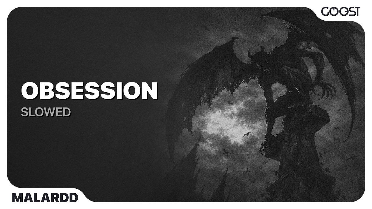 Watch MalardD - Obsession (Slowed) on YouTube Watch MalardD - Obsession (Slowed) on YouTube