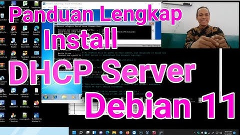 Baru .. Cara Install DHCP Server di Debian 11 untuk pemula lengkap step by step