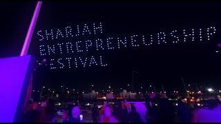 Sharjah Entrepreneurship Festival Drone Show UAE