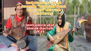 instrumen alat musik daerah.|| rabab dan kacapi || dayak kalteng