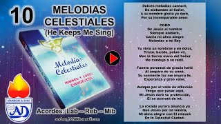 Miniatura de vídeo de "MELODIAS CELESTIALES PAG. 10 - DULCES MELODIAS"