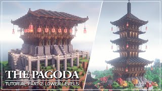 The Pagoda  Tutorial Part 2: Lower Levels