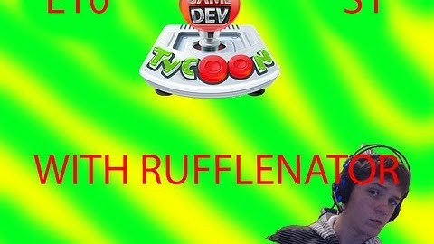 Game Dev Tycoon EP 10 WITH RUFFLENATOR