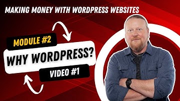 Discover the Power of WordPress: Your Key to Online Success - Module #2, Video #1