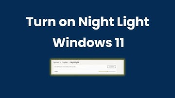 How to turn on night light in Windows 11