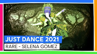 RARE - SELENA GOMEZ | JUST DANCE 2021 [OFFICIAL]