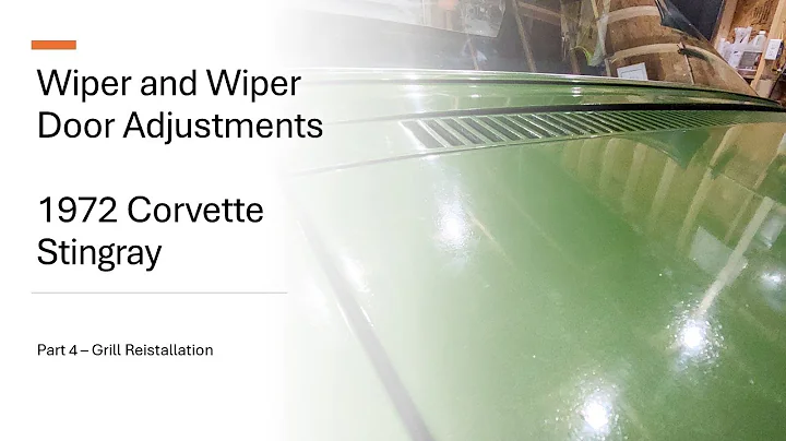 1972 Corvette Wiper and Wiper Door: Part 4 - Grill Reinstallation