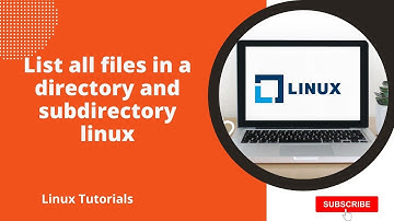 List all files in a directory and subdirectory linux