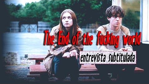 The end of th f*** world - Temporada 2 Alex Lawther y Jessica Barden (Entrevista subtitulada)