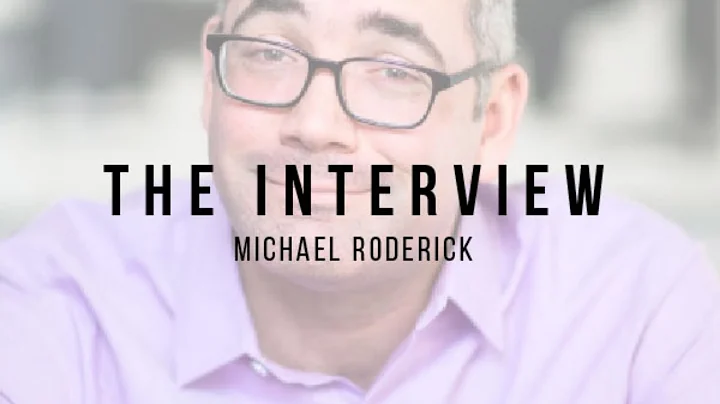 The Interview: Michael Roderick on Becoming a Stro...