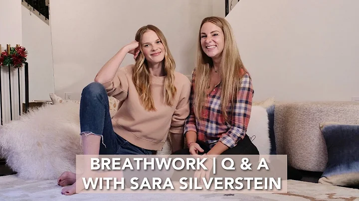 Breathwork and Q&A with Sara Silverstein | Anne V