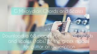 G Mixolydian - All Chords and Scales of the Greek Modes for Guitar