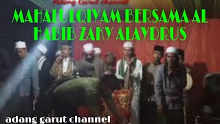 MAHALUL QIYAM BERSAMA AL HABIB ZAKY ALAYDRUS