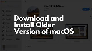 How to download and install older version of macOS
