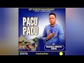 Pacu Pacu By Baraka Yesu Ni Njiya Official Music Audio HQ 2026