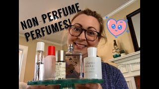 Non- Perfume Perfumes!