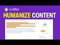 How to Humanize AI Content Using QuillBot | Updated 2026