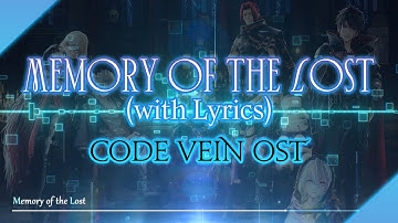 [Code Vein/코드 베인] - (가사/번역) Memory of the Lost(with Lyrics)