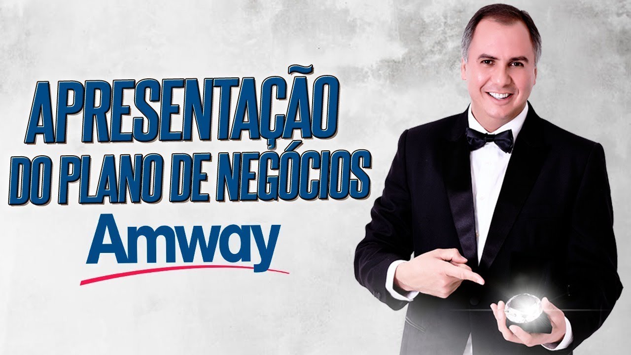 Apresentação Plano de Negócios - Amway - YouTube
