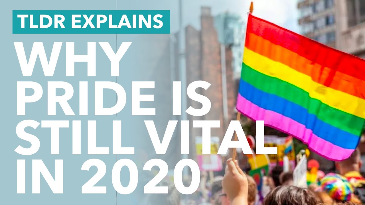 Why is Pride Still Important in 2020   TLDR News