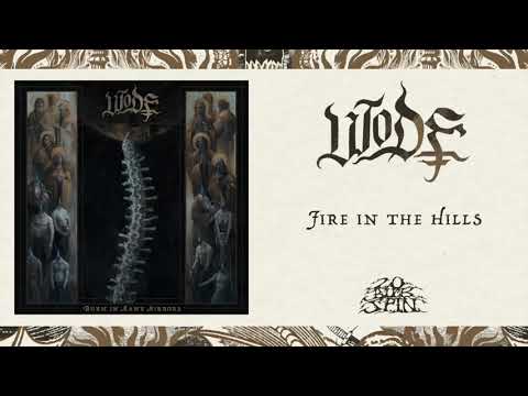 WODE - Fire in the Hills (From 'Burn In Many Mirrors' LP, 2021)