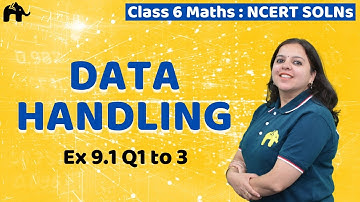 Data Handling Class 6 Maths | Chapter 9 Ncert Solutions Exercise 9.1 Questions 1-3
