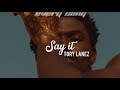 tory lanez - say it (tradução/legendado)