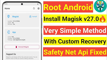 INSTALL MAGISK V27.0 WITH CUSTOM RECOVERY | VERY SIMPLE METHOD TO ROOT ANY ANDROID PHONE 2024 | ROOT