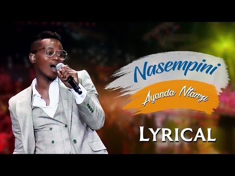 english---spirit-of-praise-7-feat.-ayanda-ntanzi---nasempini-(lyric-video)---gospel-songs