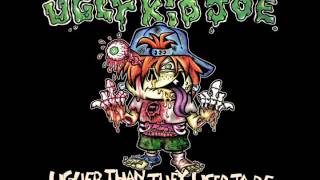 Ugly Kid Joe - Uglier Than They Used ta Be (2015) - Full Album