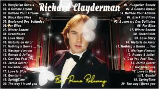 RICHARD CLAYDERMAN Greatest Hist Full Album 2024 🎵 Te Best Of Richard Clayderman Piano Relaxing