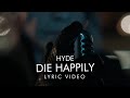 HYDE - DIE HAPPILY Lyric Video | JEKYLL [2026]