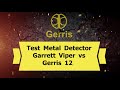 Сравнение катушек Test Metal Detector Garrett APEX Viper vs Gerris 12