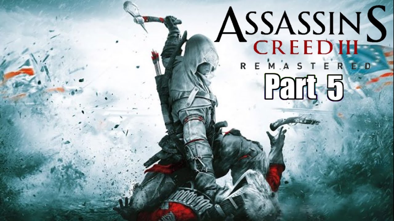 Assassins Creed III Remastered Walkthrough Part 5 (Nintendo Switch ...