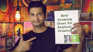 Best Papers for Realistic Drawing | Best Drawing Sheets for Realistic Sketching | Best Art Materials