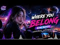 Where You Belong 💥 | Bass EDM | Deep Bass | Original