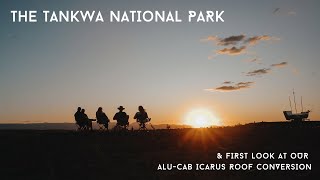 Overlanding In The Tankwa + Picking Up Our Landy From Alu-Cab | Icarus