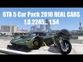 GTA 5 Car Pack 2010 REAL CARS 1.0.2245... 1.54