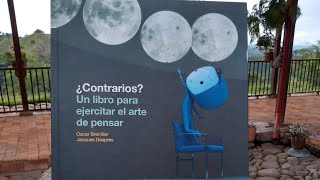 Contrarios? Un Libro Para Ejercitar El Arte De Pensar. Por Oscar Brenifier Y Jacques Després