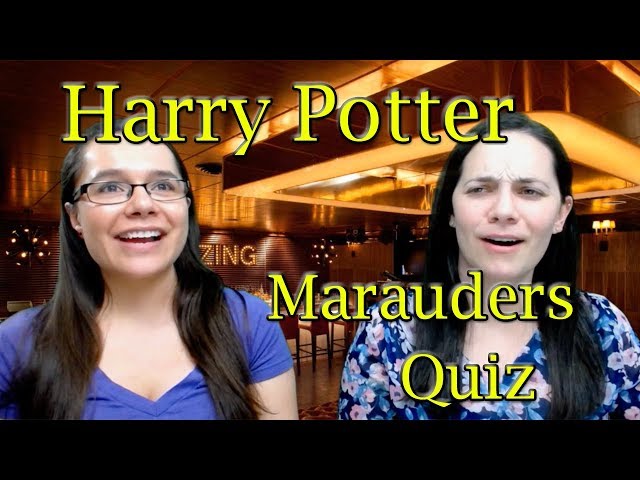 The Pottermasters - Marauders Quiz